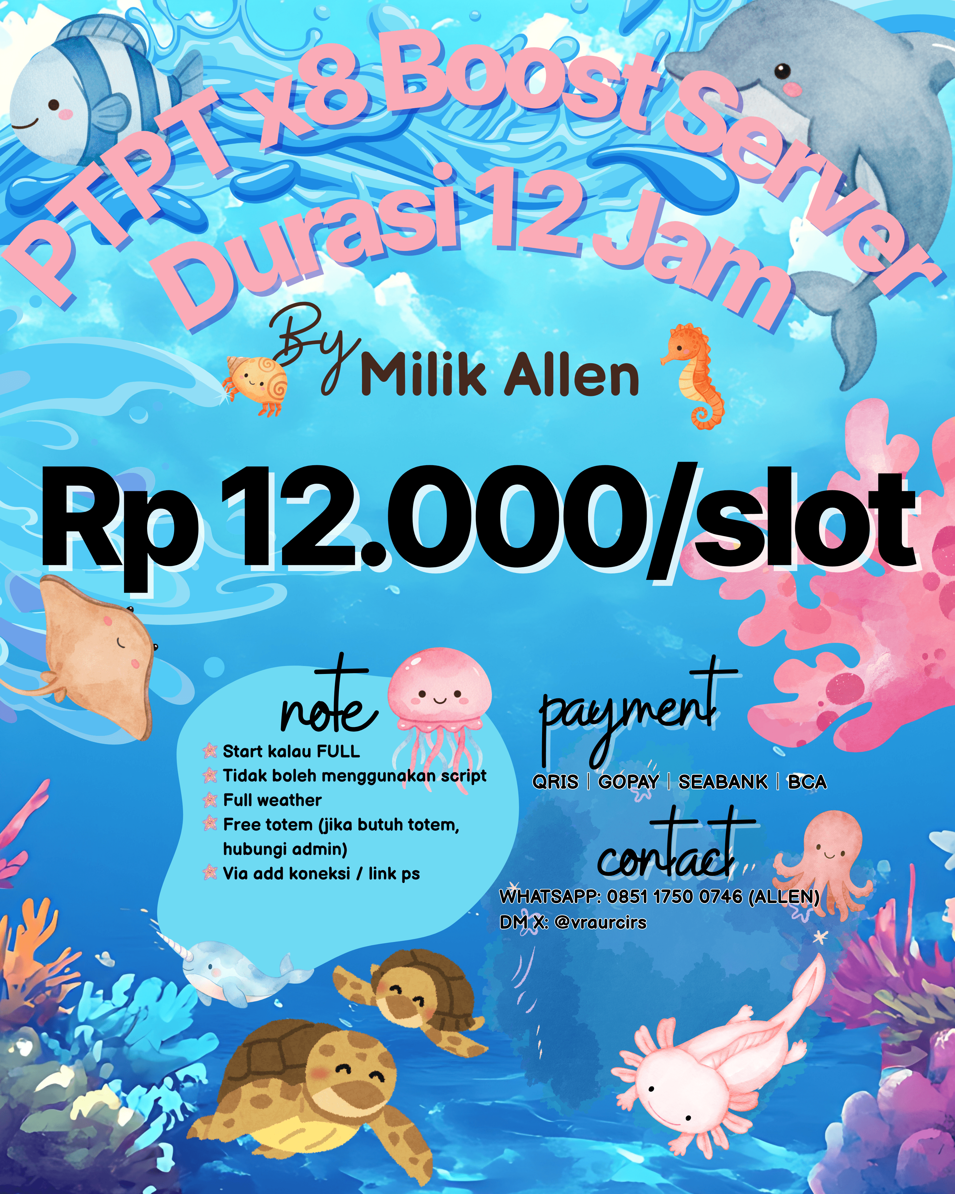 PTPT x8 Durasi 12 Jam - Fish It