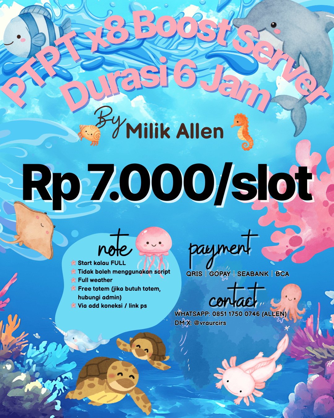 PTPT x8 Durasi 6 Jam - Fish It